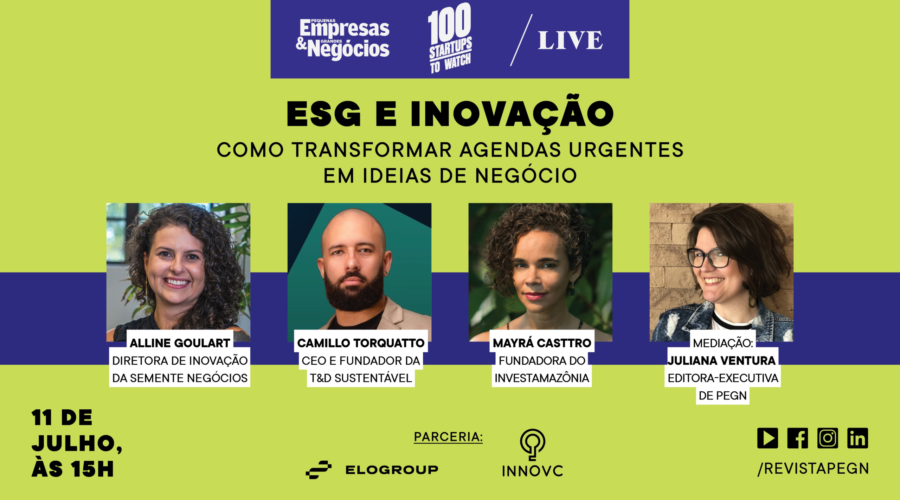 100 Startups to Watch: live discute como o ESG pode gerar oportunidades de negócio